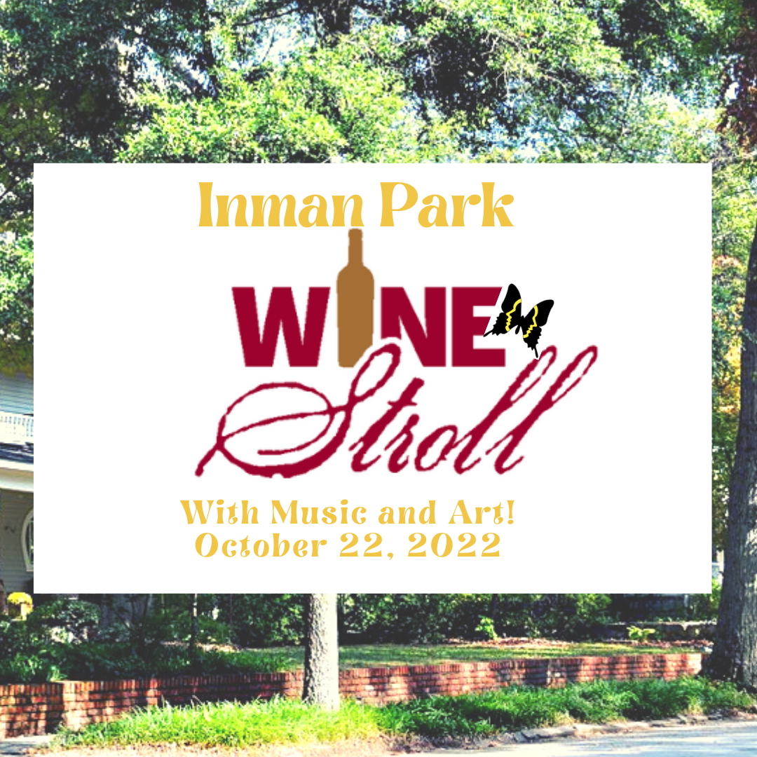 Inman Park Wine Stroll